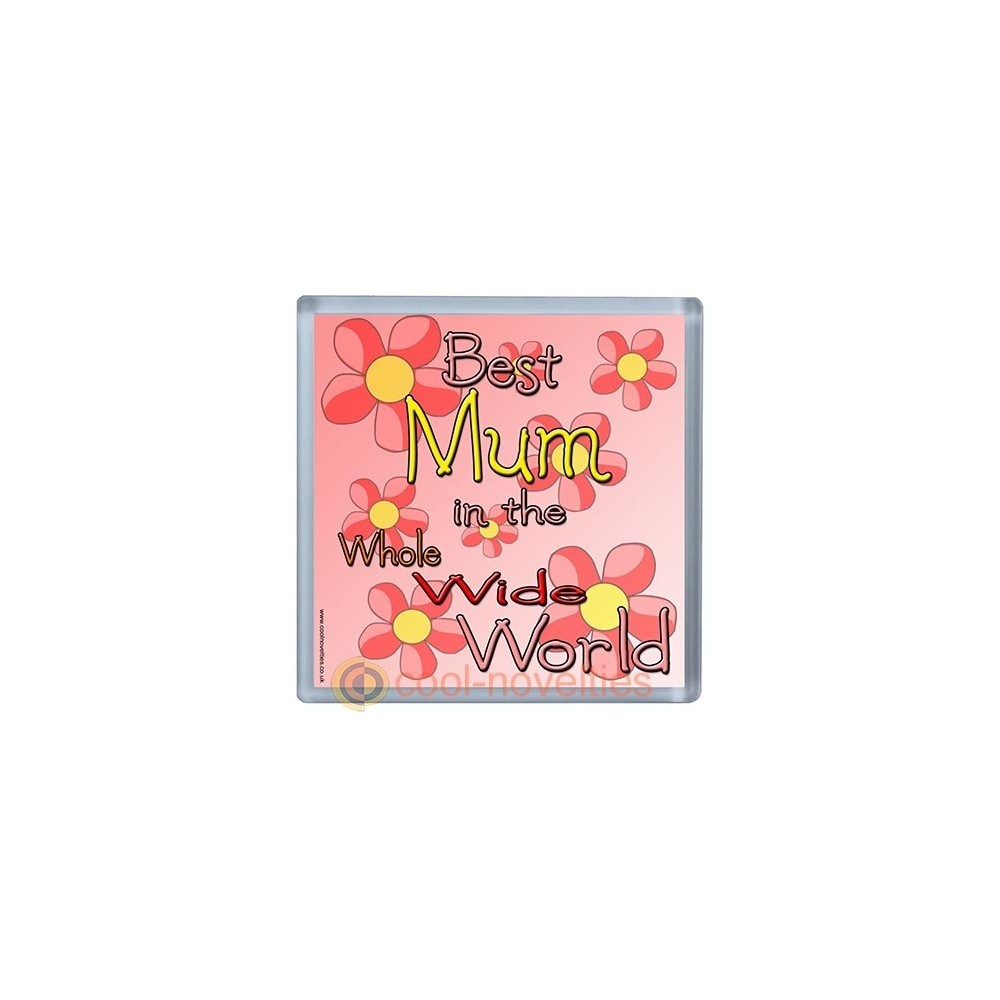 Best Mum in the Whole Wide World Coaster
