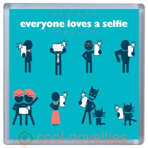 Everyone Loves a Selfie Novelty Drinks Mat Coaster