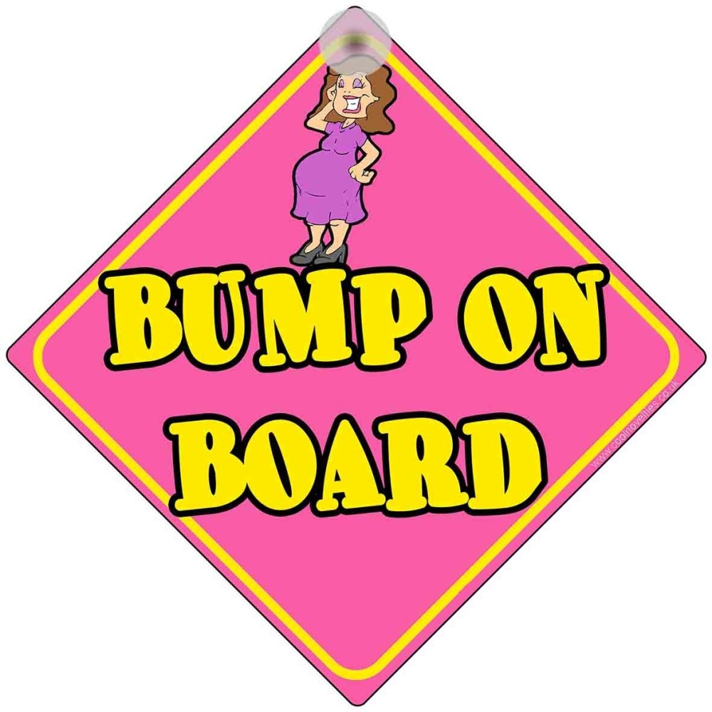 Bump on Board Traditional Novelty Car Window Sign